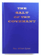 The Salt of the Covenant; or, The Biblical Doctrine of Salvation