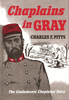 Chaplains in Gray: The Confederate Chaplains' Story